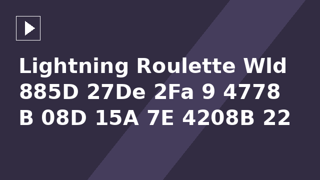 Lightning Roulette Wld 885D 27De 2Fa 9 4778 B 08D 15A 7E 4208B 22